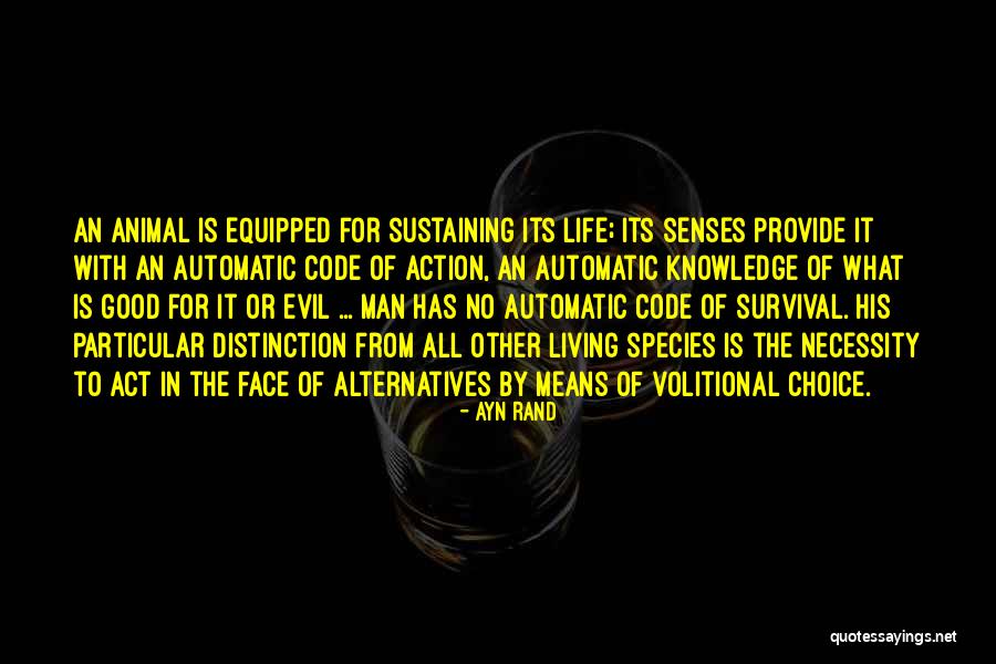 Animal Senses Quotes By Ayn Rand