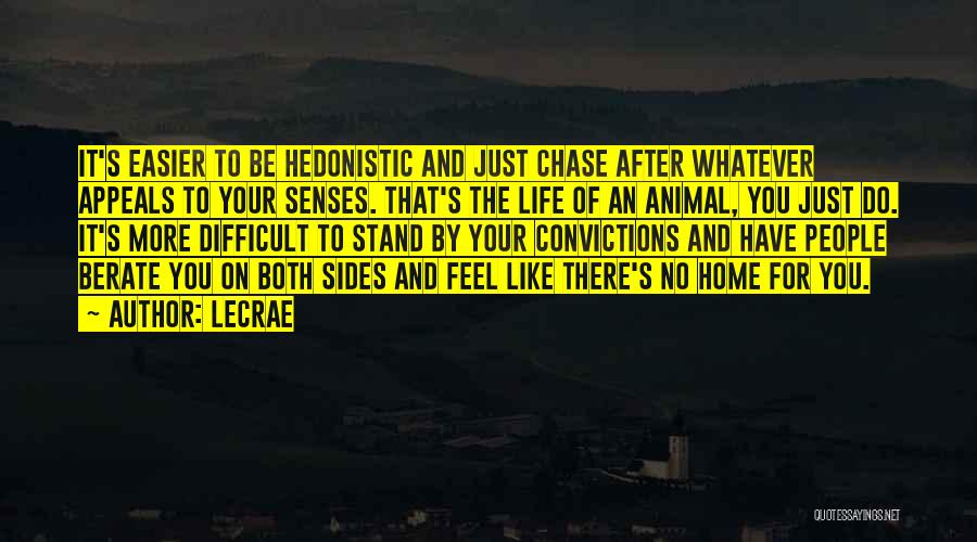 Animal Senses Quotes By LeCrae