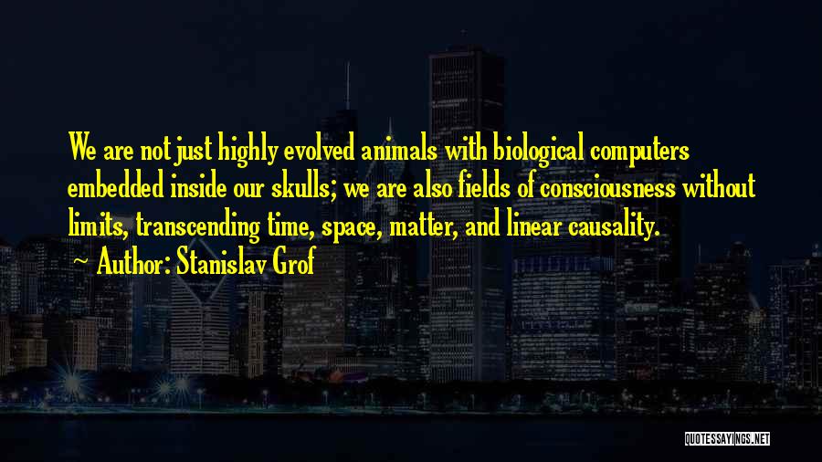 Animal Skulls Quotes By Stanislav Grof