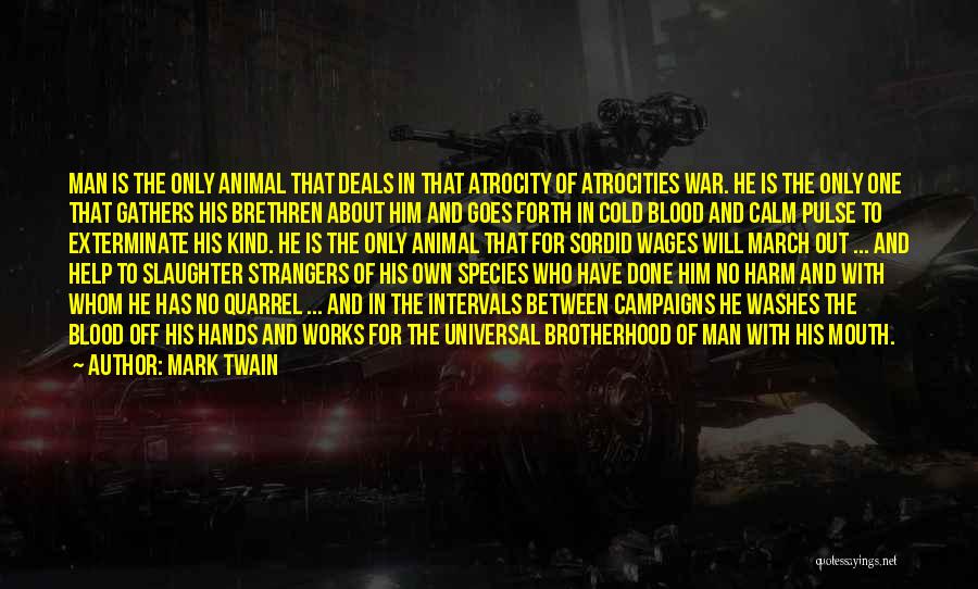 Animal Slaughter Quotes By Mark Twain