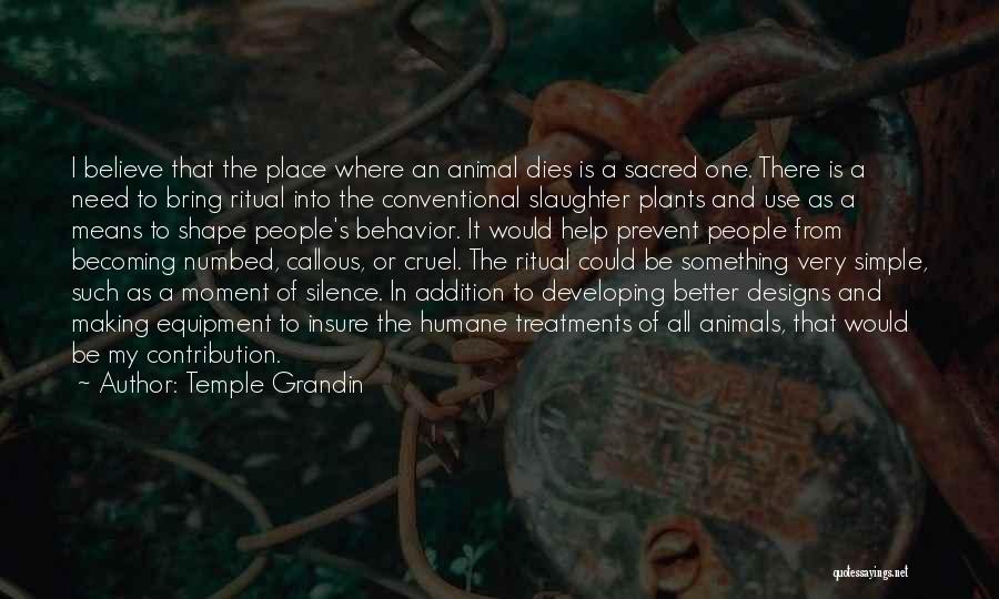 Animal Slaughter Quotes By Temple Grandin