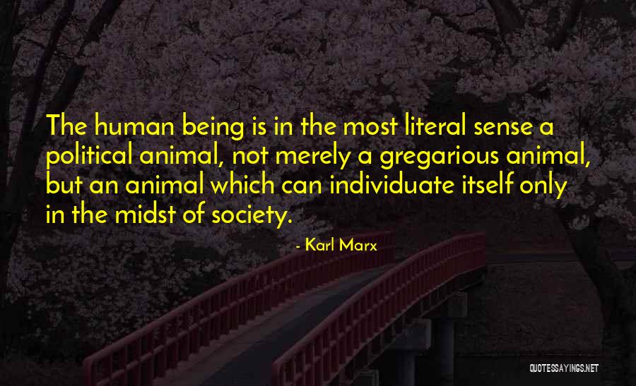 Animal Society Quotes By Karl Marx Animal Society Quotes By Karl Marx