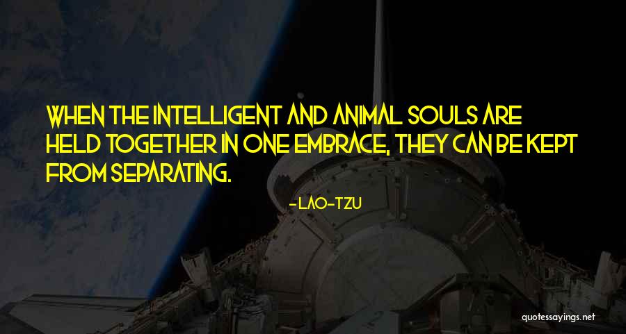 Animal Souls Quotes By Lao-Tzu Animal Souls Quotes By Lao-Tzu