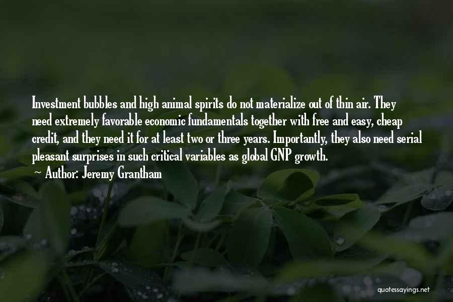 Animal Spirits Quotes By Jeremy Grantham