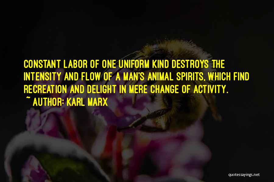 Animal Spirits Quotes By Karl Marx