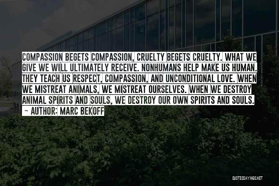 Animal Spirits Quotes By Marc Bekoff