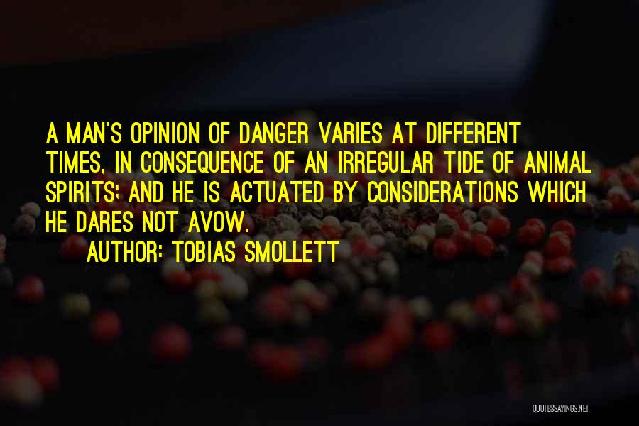 Animal Spirits Quotes By Tobias Smollett