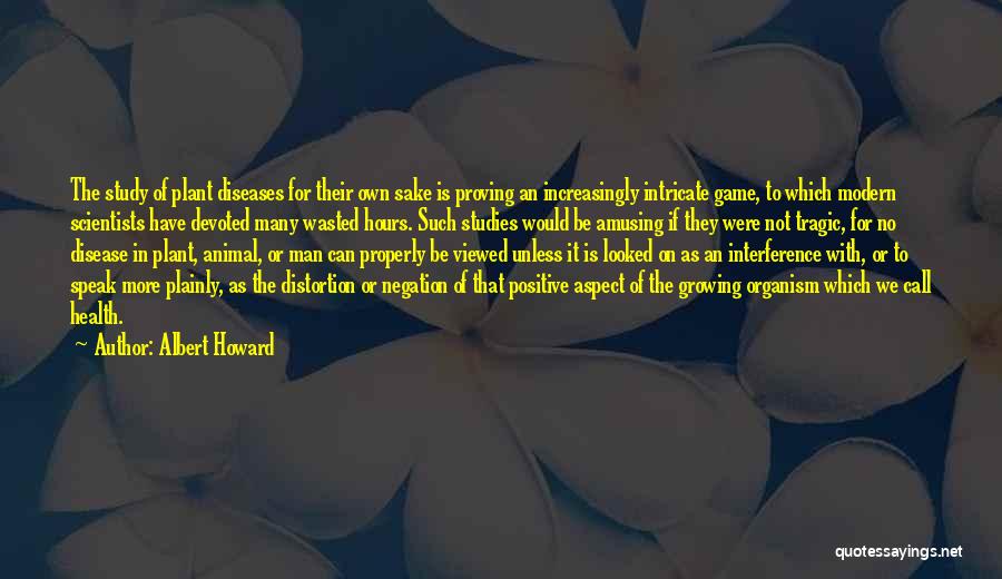 Animal Studies Quotes By Albert Howard