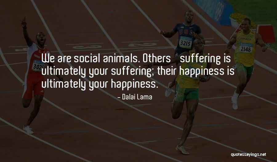 Animal Suffering Quotes By Dalai Lama Animal Suffering Quotes By Dalai Lama