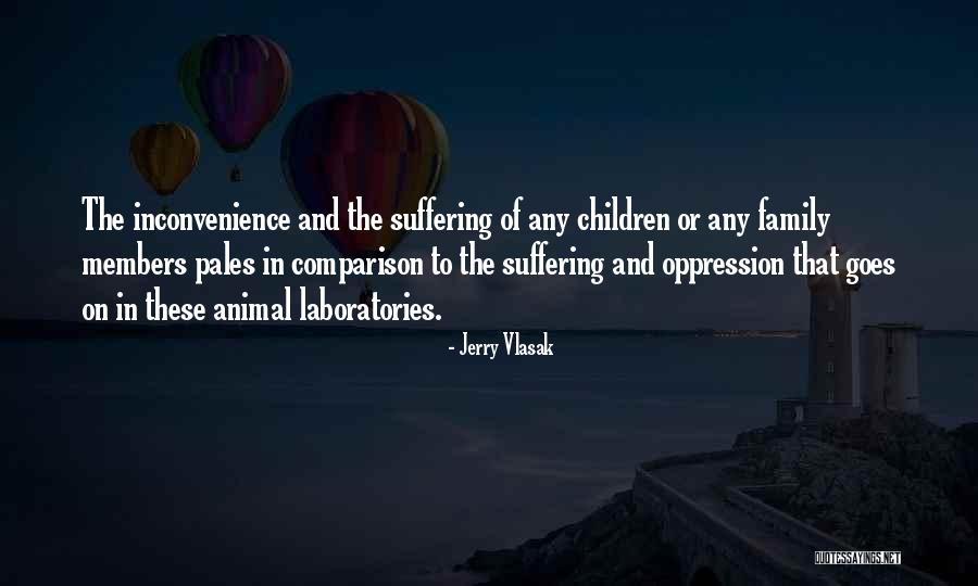 Animal Suffering Quotes By Jerry Vlasak Animal Suffering Quotes By Jerry Vlasak