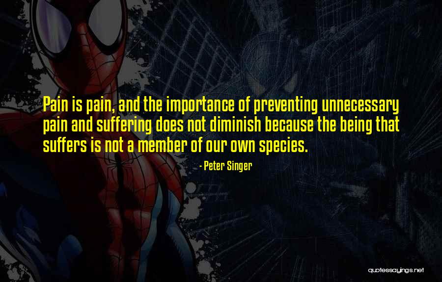 Animal Suffering Quotes By Peter Singer Animal Suffering Quotes By Peter Singer