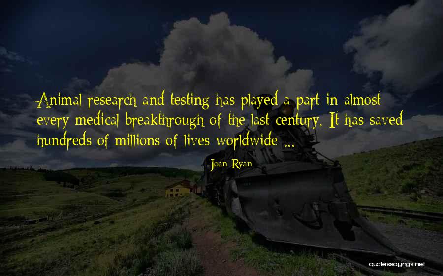 Animal Testing Quotes By Joan Ryan