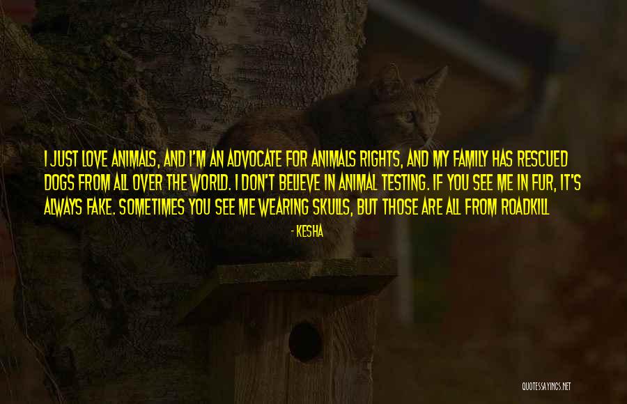 Animal Testing Quotes By Kesha Animal Testing Quotes By Kesha