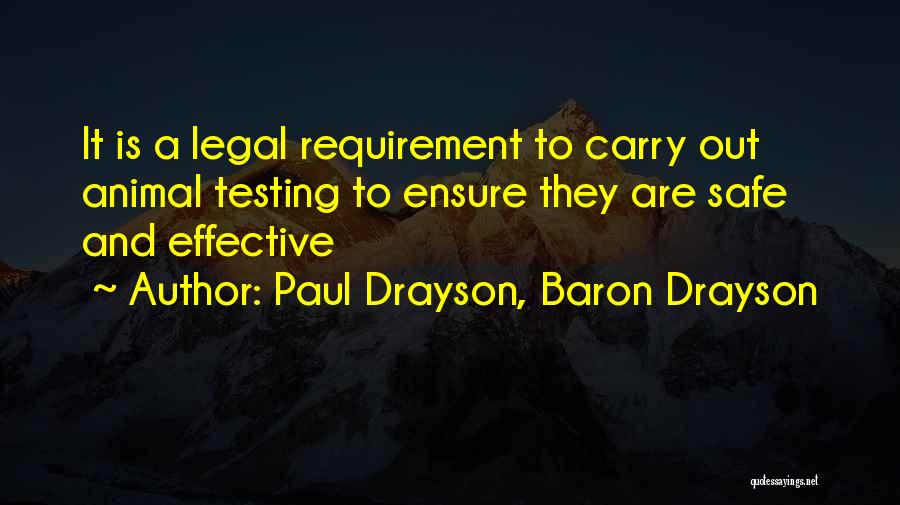 Animal Testing Quotes By Paul Drayson, Baron Drayson