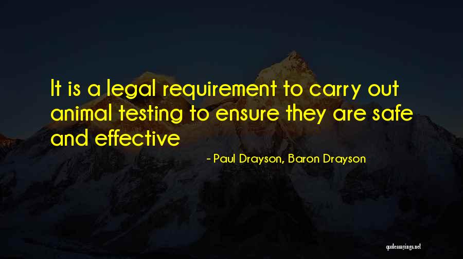 Animal Testing Quotes By Paul Drayson, Baron Drayson