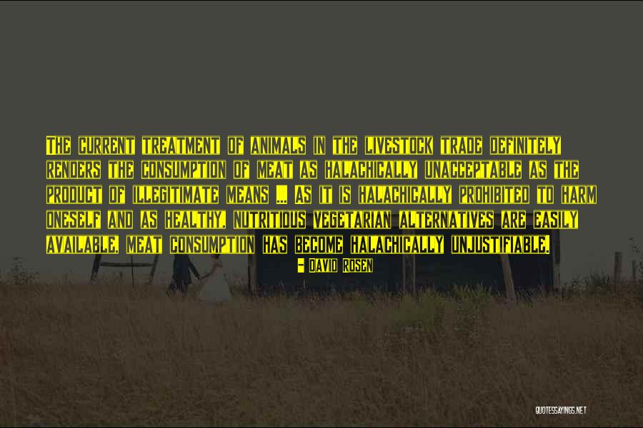 Animal Treatment Quotes By David Rosen Animal Treatment Quotes By David Rosen