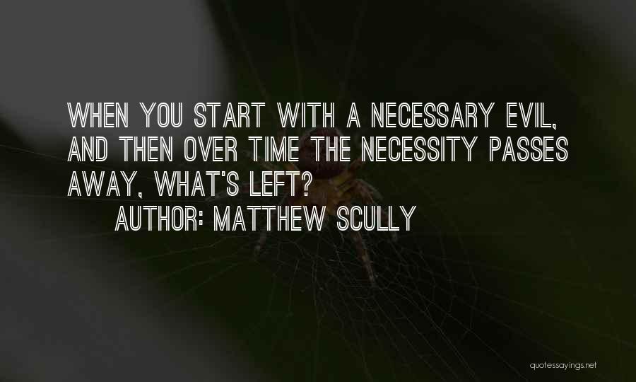 Animal Welfare Quotes By Matthew Scully