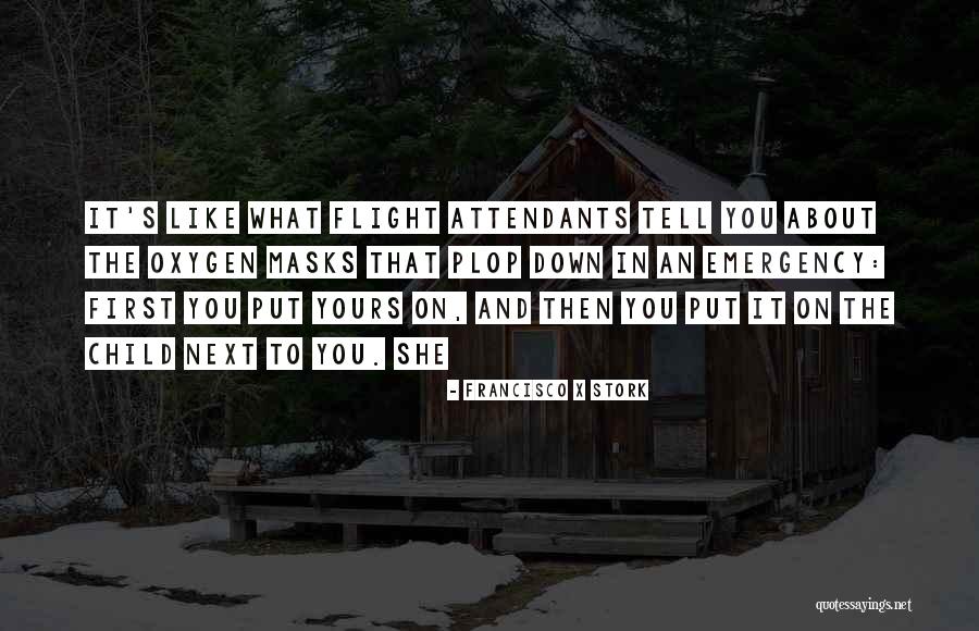 Animalcule Quotes By Francisco X Stork Animalcule Quotes By Francisco X Stork