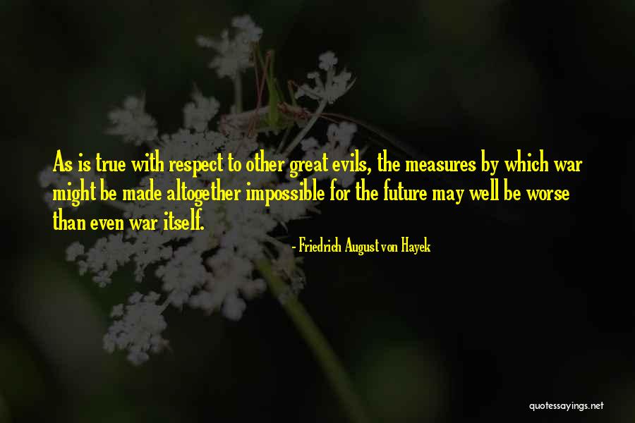 Animalcules Phylogenetic Tree Quotes By Friedrich August Von Hayek Animalcules Phylogenetic Tree Quotes By Friedrich August Von Hayek