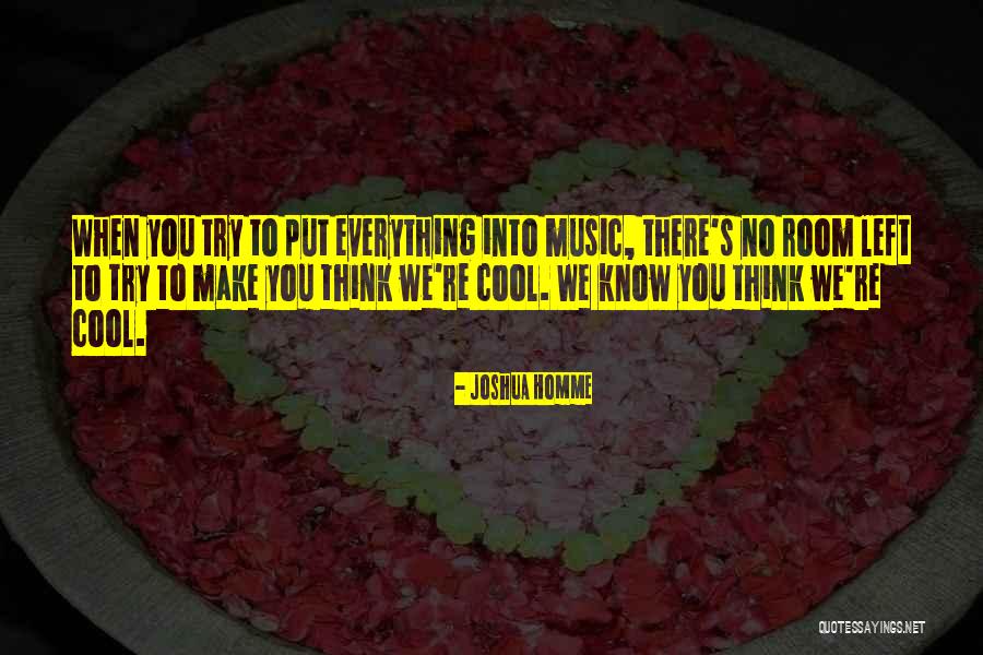 Animalcules Phylogenetic Tree Quotes By Joshua Homme Animalcules Phylogenetic Tree Quotes By Joshua Homme