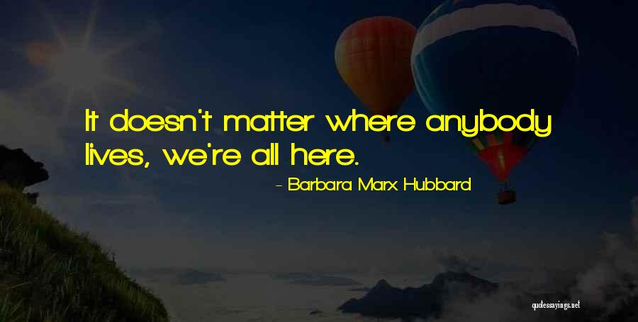 Animalele De La Quotes By Barbara Marx Hubbard Animalele De La Quotes By Barbara Marx Hubbard