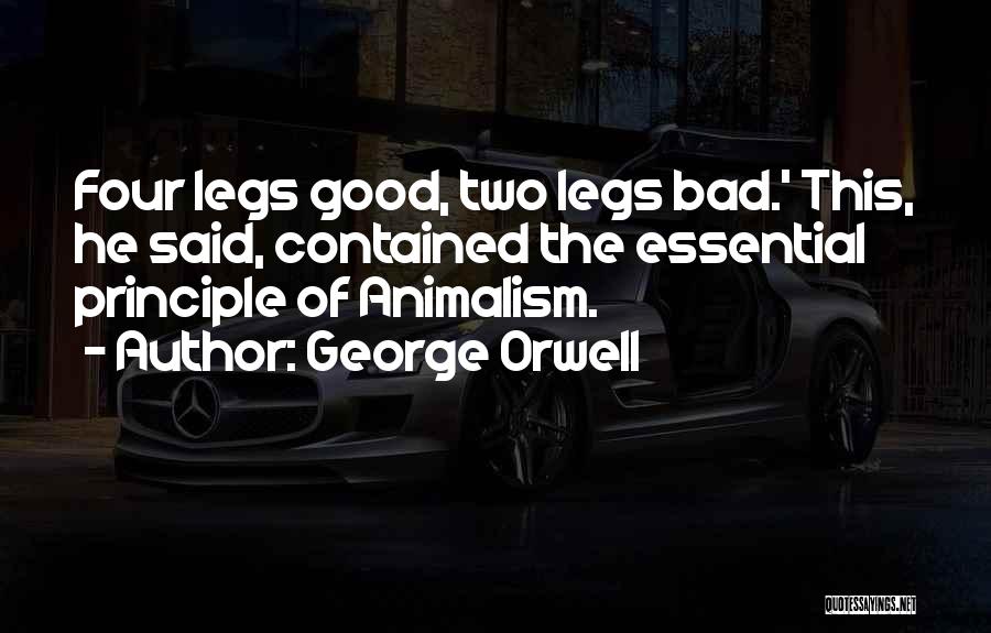 Animalism Quotes By George Orwell