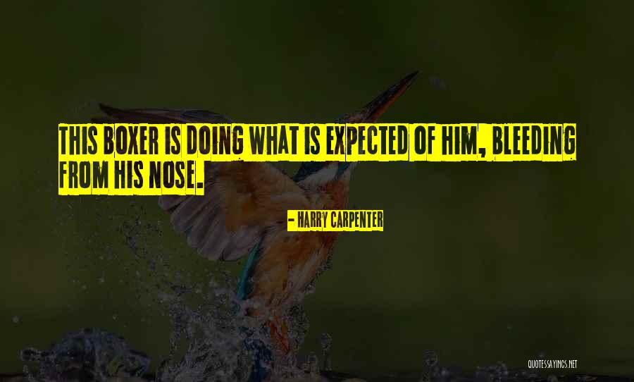 Animalrights Quotes By Harry Carpenter