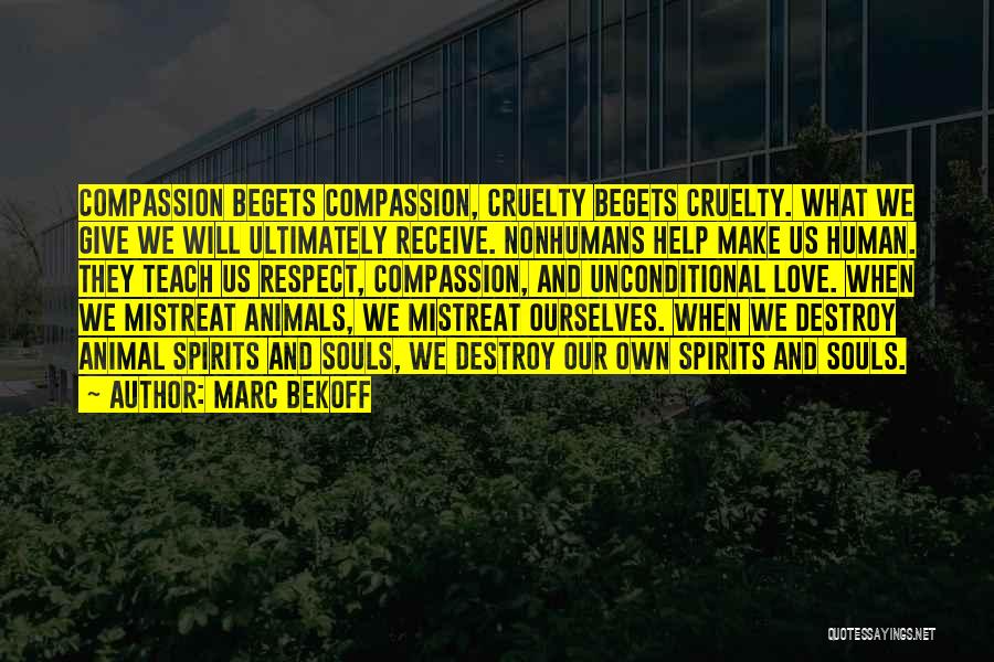 Animals And Compassion Quotes By Marc Bekoff