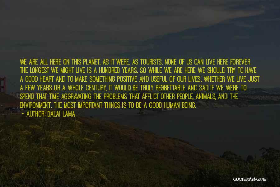 Animals And Environment Quotes By Dalai Lama