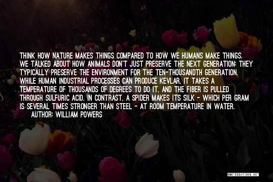 Animals And Environment Quotes By William Powers