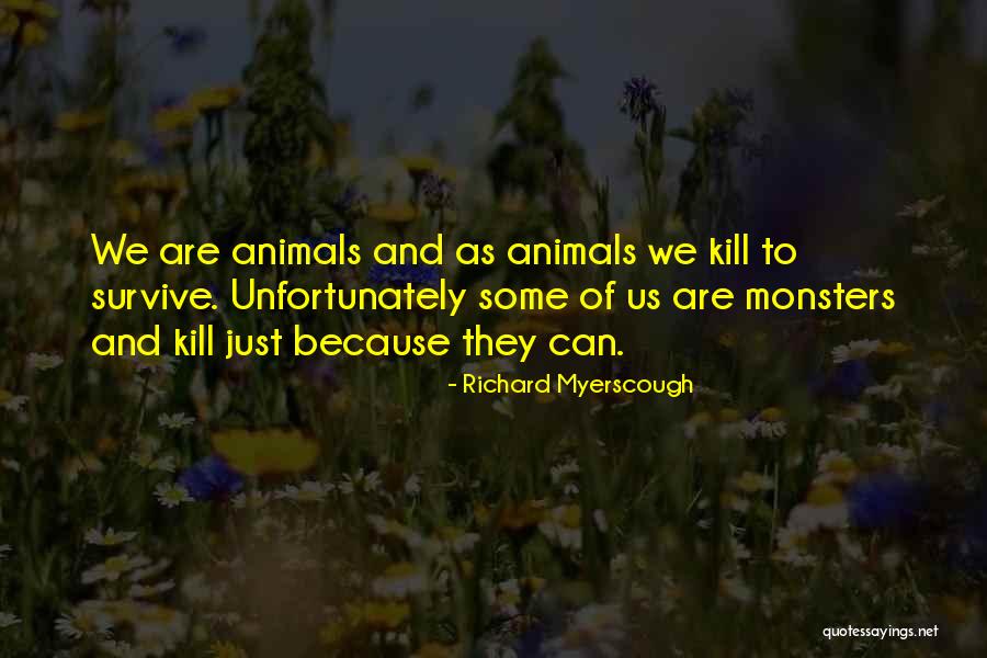 Animals And Human Quotes By Richard Myerscough Animals And Human Quotes By Richard Myerscough