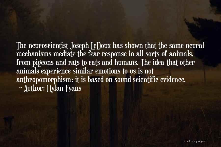 Animals And Humans Quotes By Dylan Evans