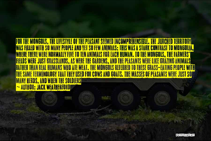 Animals And Humans Quotes By Jack Weatherford