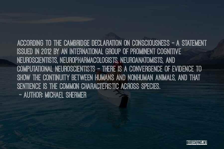 Animals And Humans Quotes By Michael Shermer