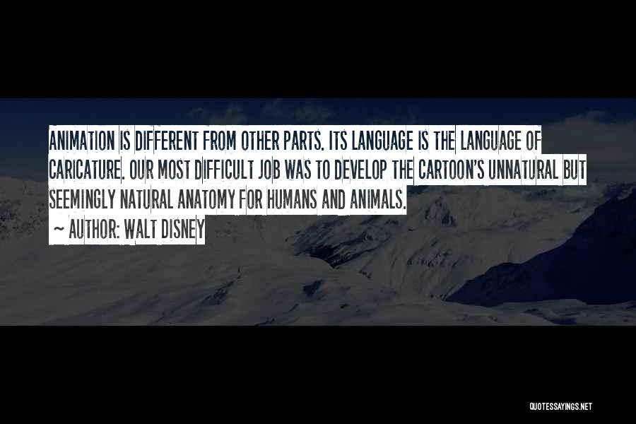 Animals And Humans Quotes By Walt Disney