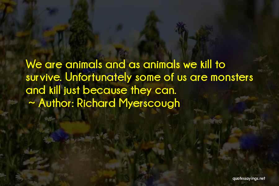 Animals And Nature Quotes By Richard Myerscough