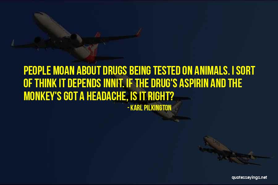 Animals And People Quotes By Karl Pilkington Animals And People Quotes By Karl Pilkington