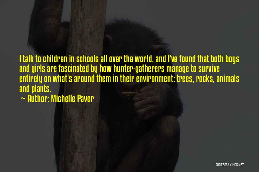 Animals And Plants Quotes By Michelle Paver