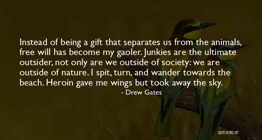 Animals And Society Quotes By Drew Gates Animals And Society Quotes By Drew Gates