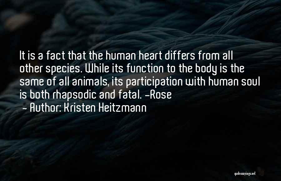 Animals And Soul Quotes By Kristen Heitzmann