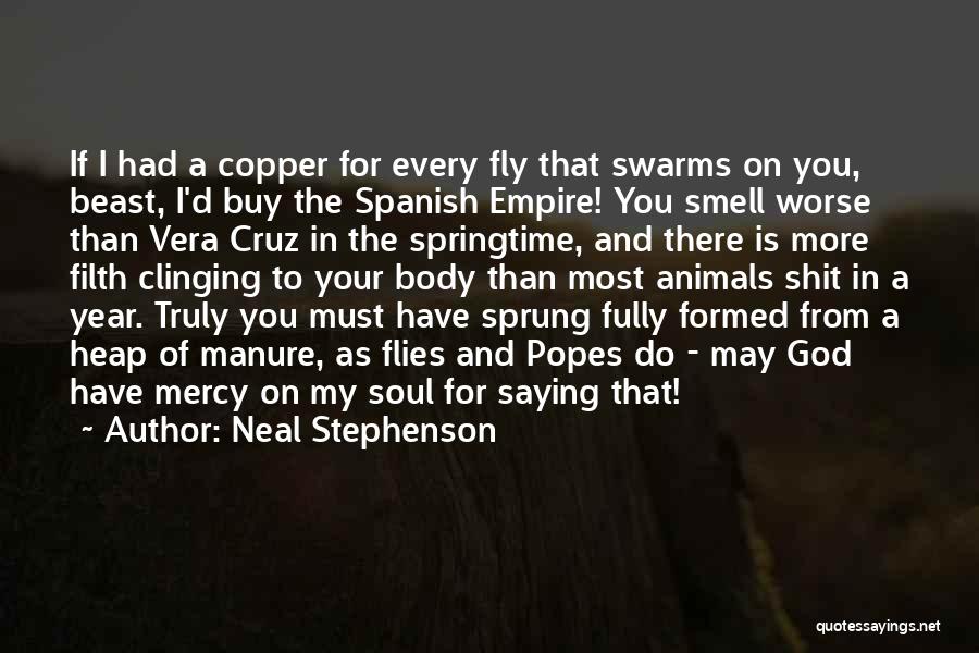 Animals And Soul Quotes By Neal Stephenson