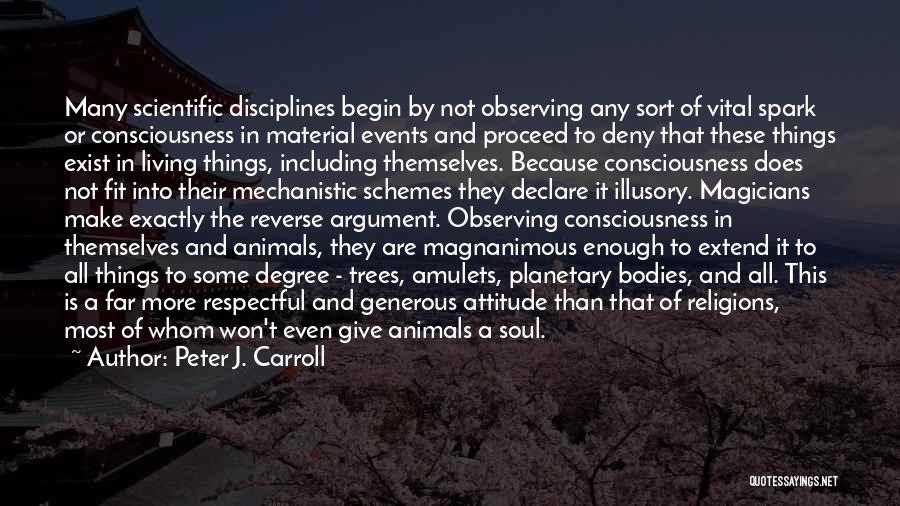 Animals And Soul Quotes By Peter J. Carroll