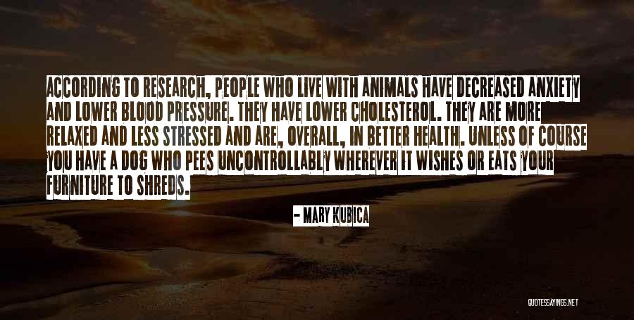 Animals Are Better Than People Quotes By Mary Kubica Animals Are Better Than People Quotes By Mary Kubica