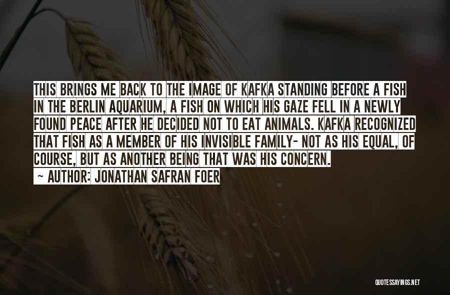 Animals Are Equal Quotes By Jonathan Safran Foer