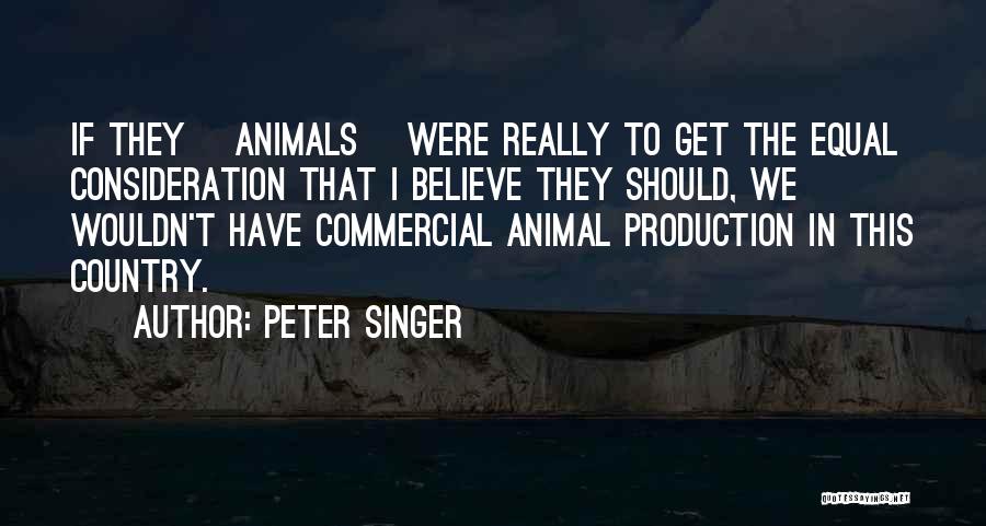 Animals Are Equal Quotes By Peter Singer