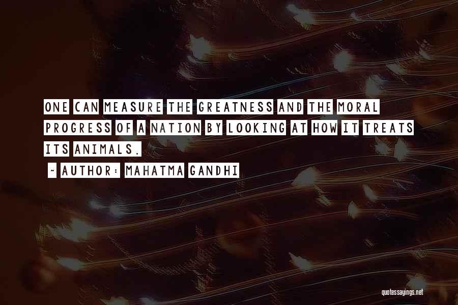 Animals By Mahatma Gandhi Quotes By Mahatma Gandhi Animals By Mahatma Gandhi Quotes By Mahatma Gandhi