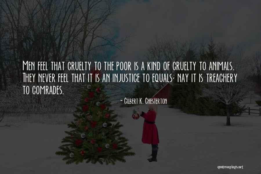 Animals Cruelty Quotes By Gilbert K. Chesterton Animals Cruelty Quotes By Gilbert K. Chesterton