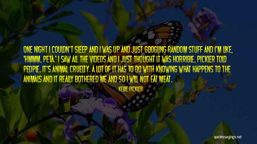 Animals Cruelty Quotes By Kellie Pickler Animals Cruelty Quotes By Kellie Pickler