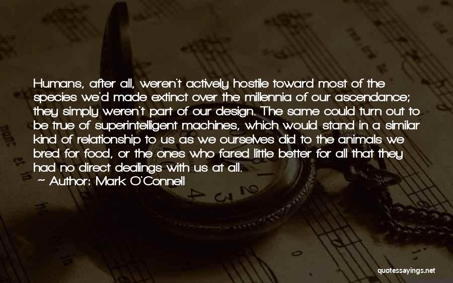 Animals Extinction Quotes By Mark O'Connell