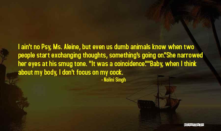 Animals Eyes Quotes By Nalini Singh